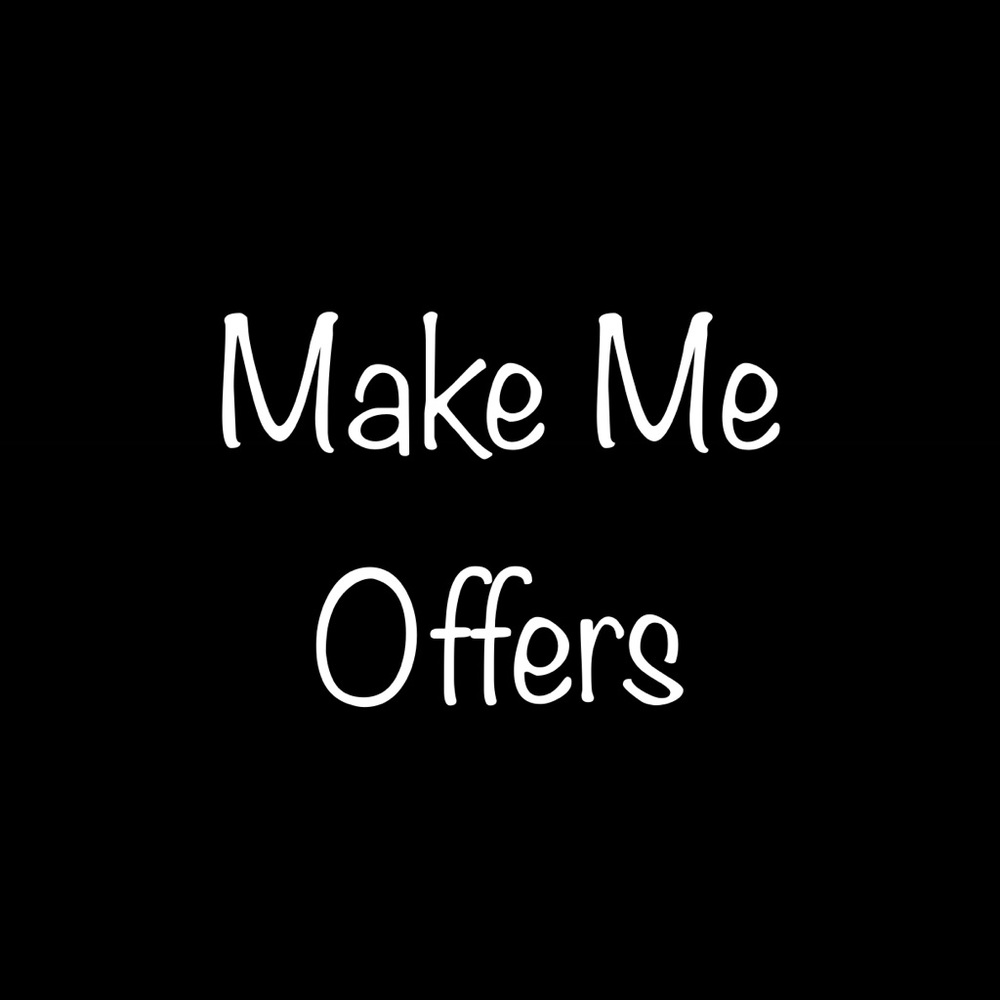 All reasonable offers are considered!